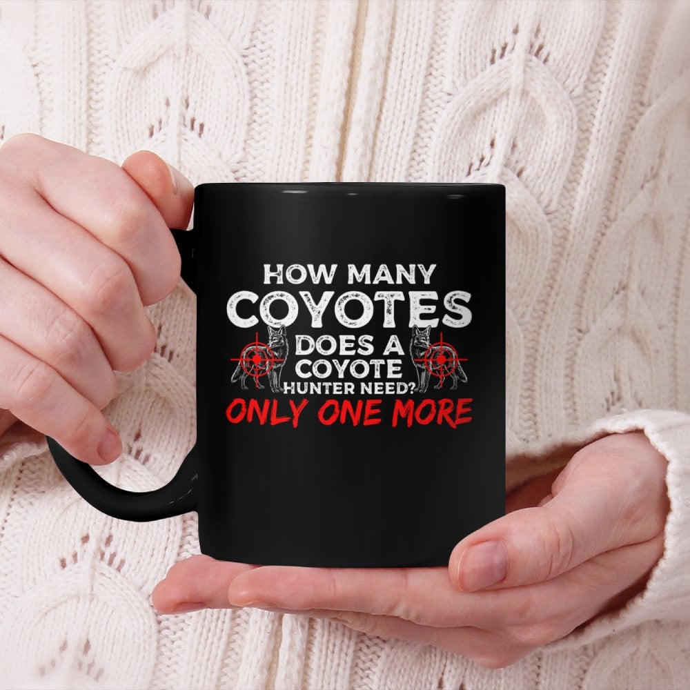 How Many Coyotes Does A Coyote Hunting Beverage Mug