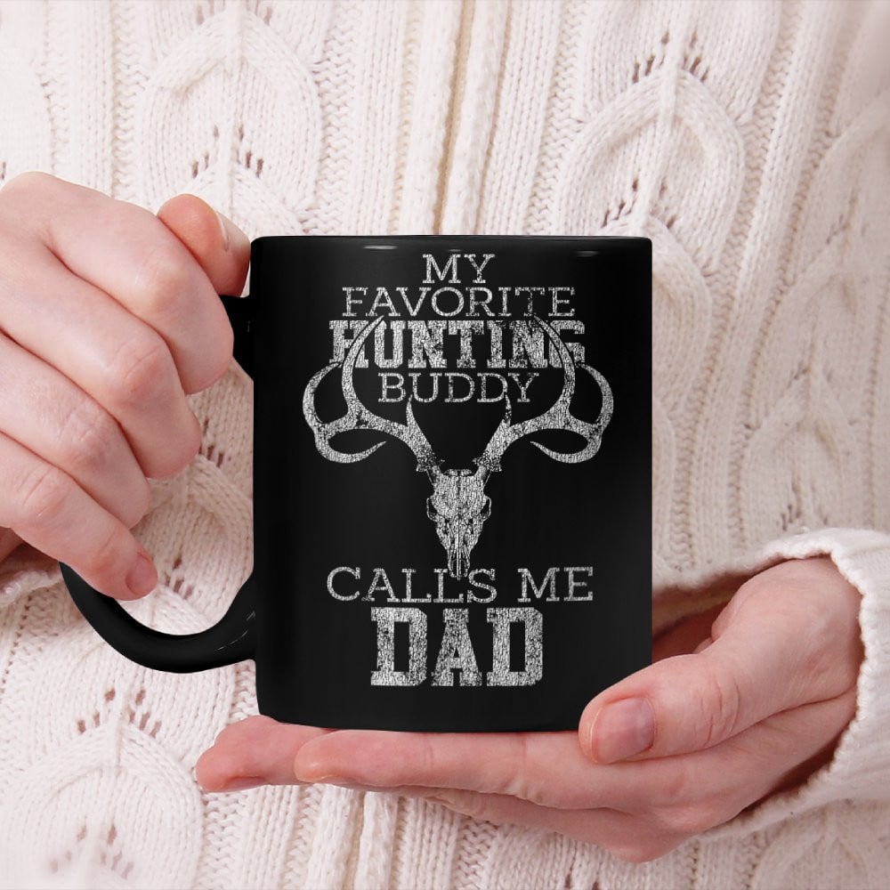 My Favorite Hunting Buddy Calls Me Dad Distressed Beverage Mug