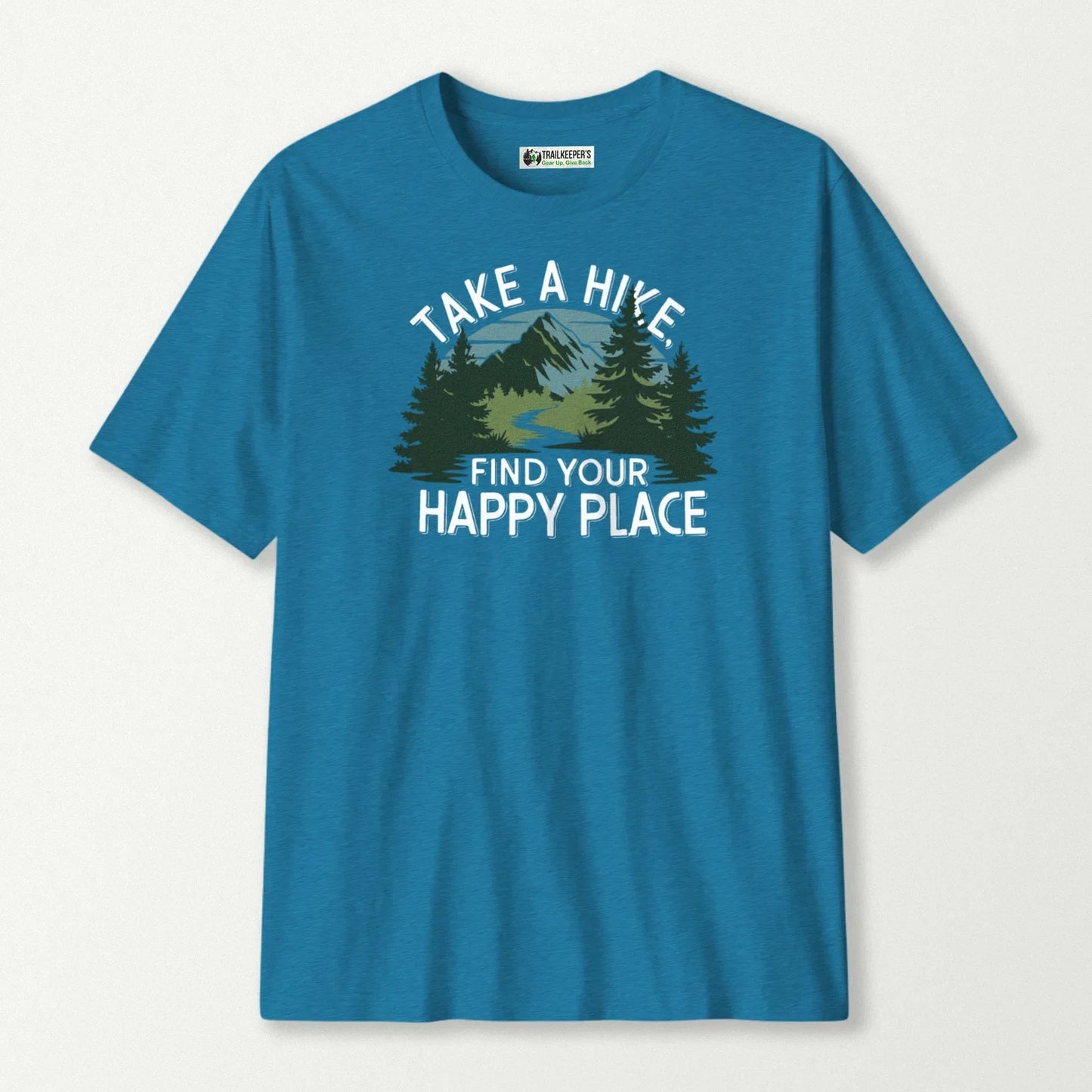 Take A Hike, Find Your Happy Place T-Shirt