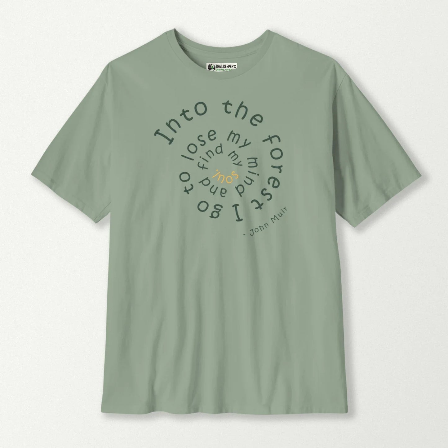 Into The Forest I Go T-Shirt