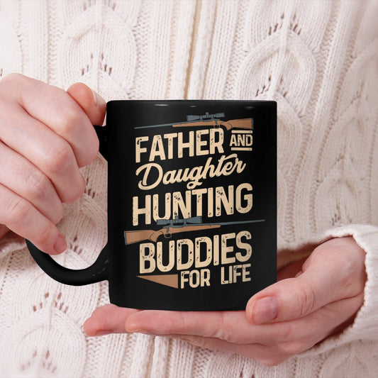 Father And Daughter Hunting Partners For Life Gift Beverage Mug