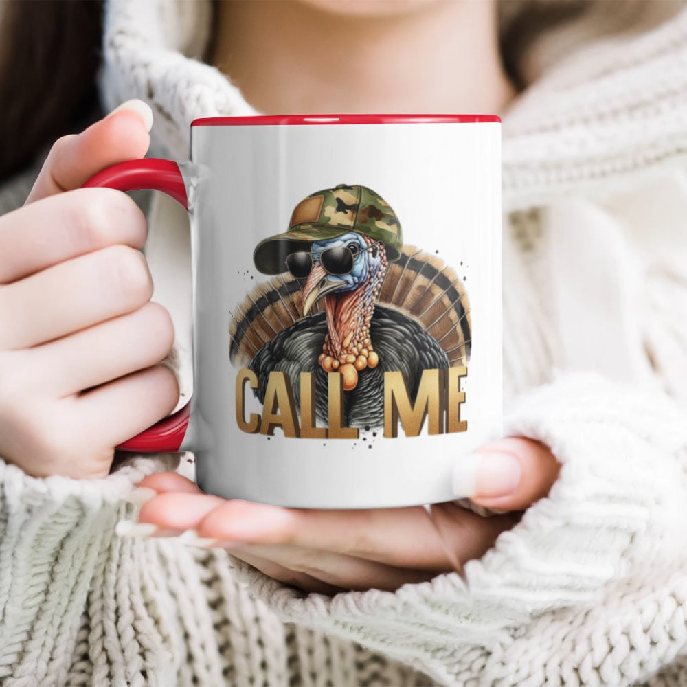 Call Me Turkey Hunter  Accent Mug