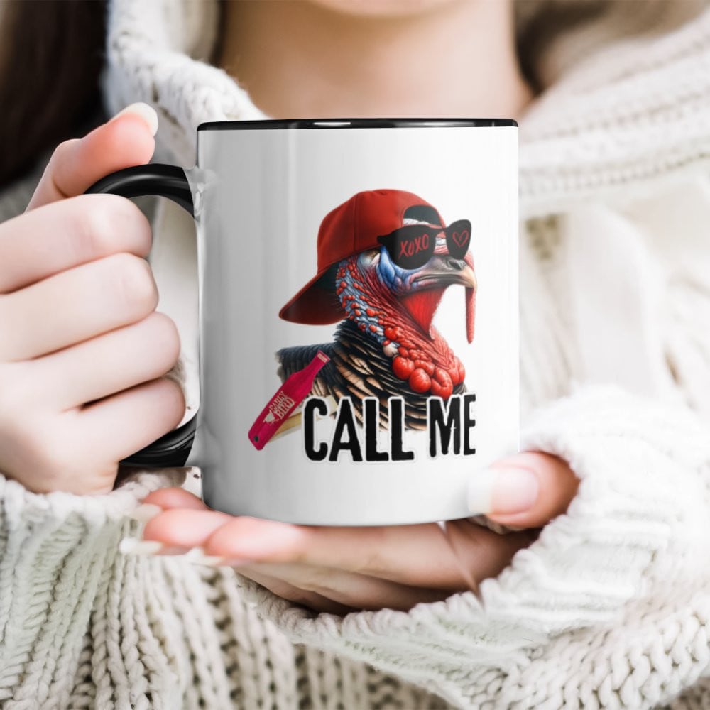 Call Me Turkey Hunter Hunting Season Cute Turkey Hunting Accent Mug