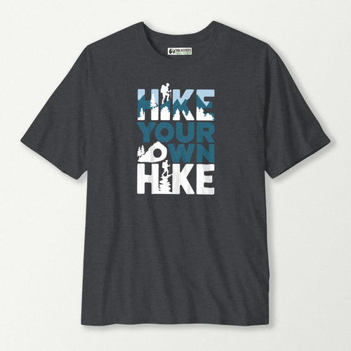 Hike Your Own Hike T-Shirt