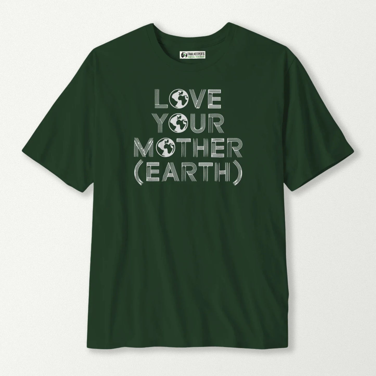 Love Your Mother (Earth) T-Shirt
