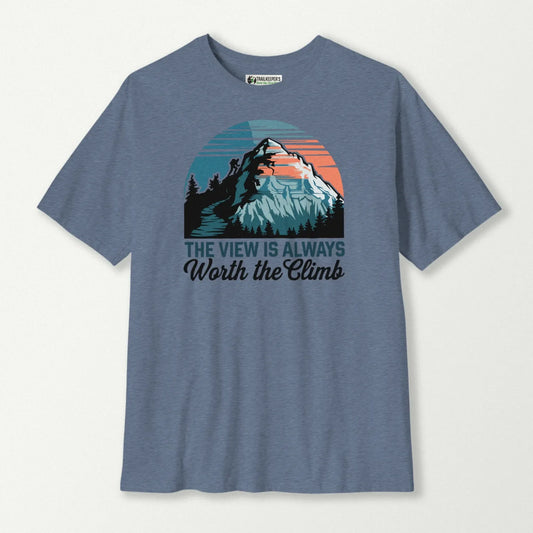 The View Is Always Worth The Climb T-Shirt