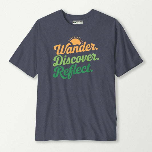 Wander. Discover. Reflect. T-Shirt