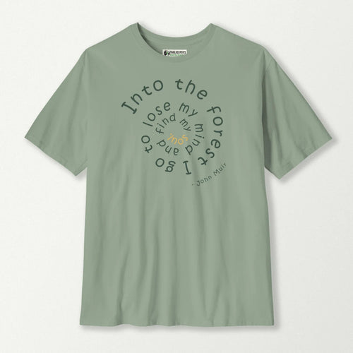 Into The Forest I Go T-Shirt